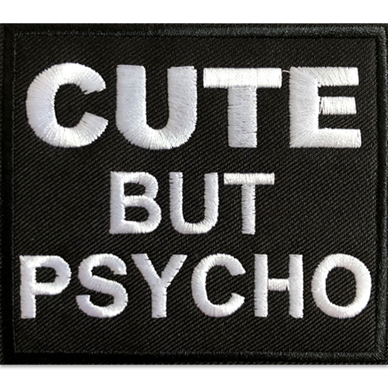 Cute but Psycho – Écusson